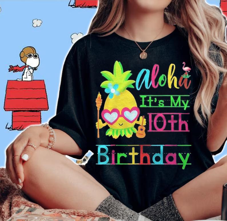 Aloha Its My 10Th Birthday Hawaii Girls Sunglass Pineapple shirt t-shirt woman shirt