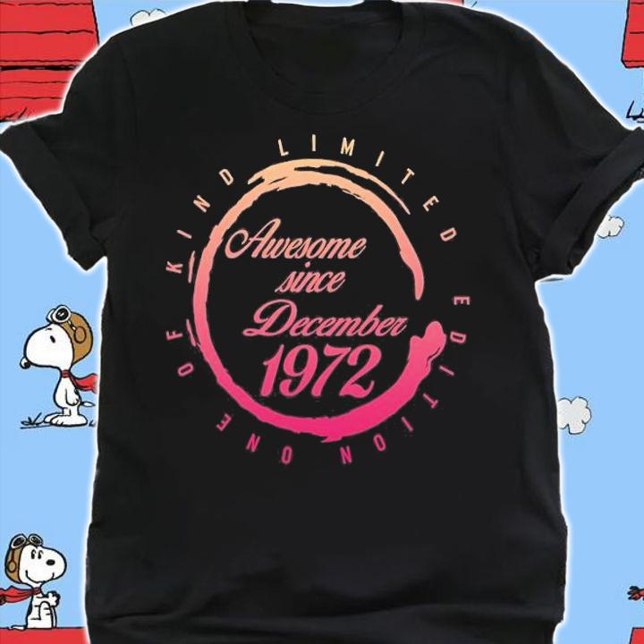 Awesome Since December 1972, Vintage 50 Years Old T-Shirt t-shirt shirt