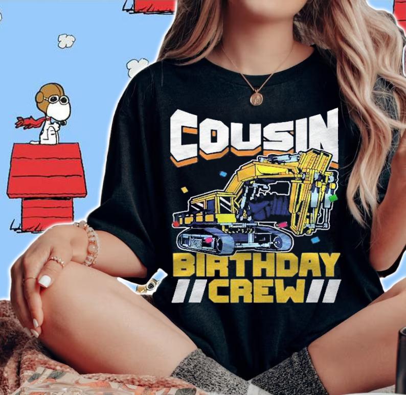 Birthday Party Construction Digger Cousin Birthday Crew Shirt t-shirt woman shirt