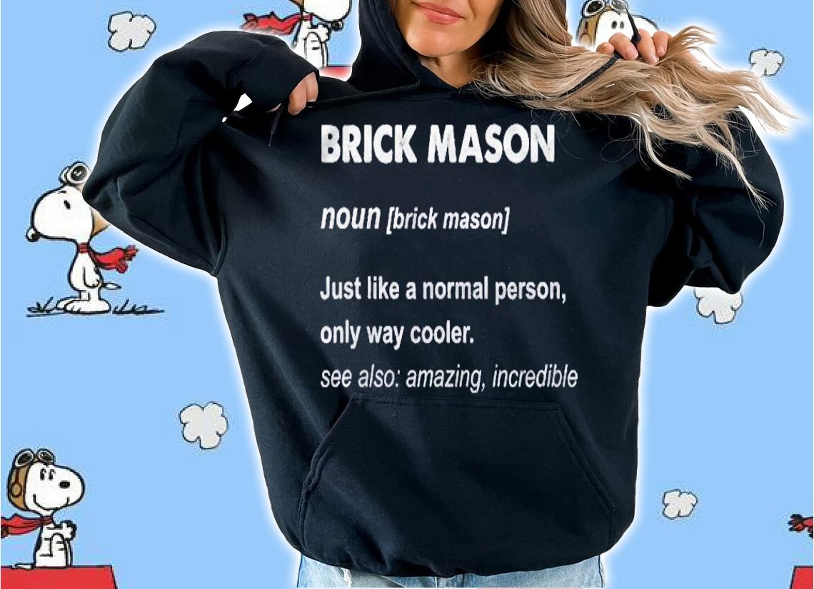 Brick Mason Definition Bricklayer Gift Shirt t-shirt hoodie
