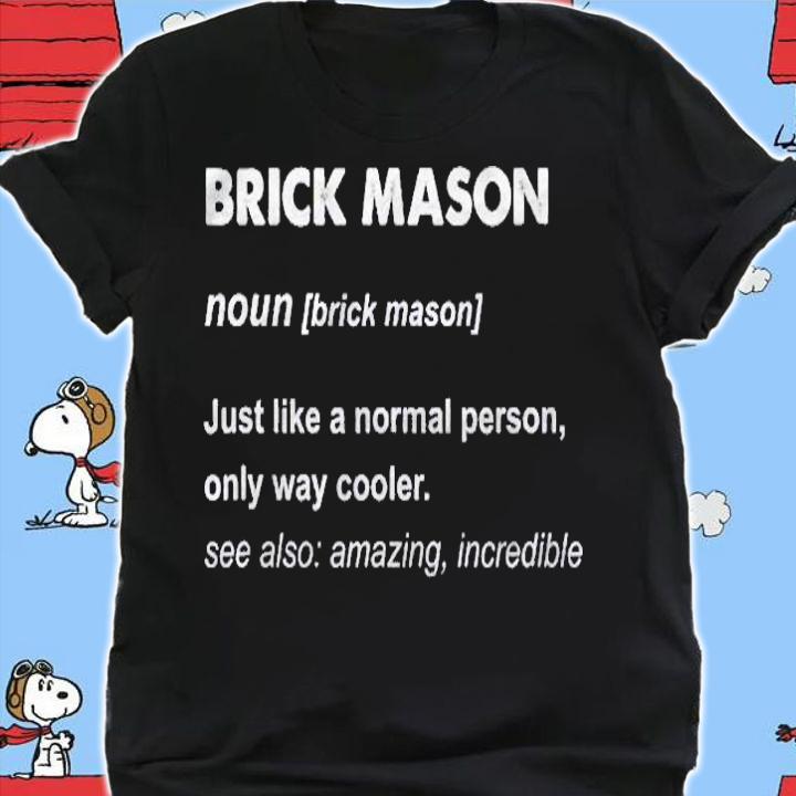 Brick Mason Definition Bricklayer Gift Shirt t-shirt shirt