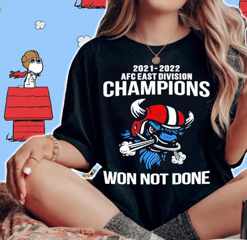 Buffalo Bills 2021-2022 AFC East Champions Won Not Done NFL Shirt t-shirt