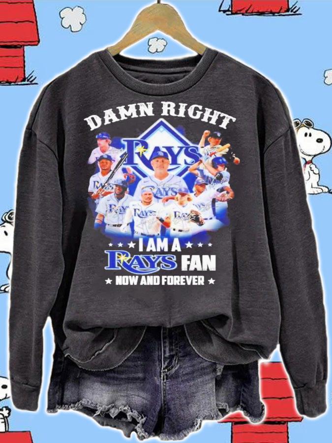 Damn Right I Am A Tampa Bay Rays Fan Now And Forever Shirt t-shirt