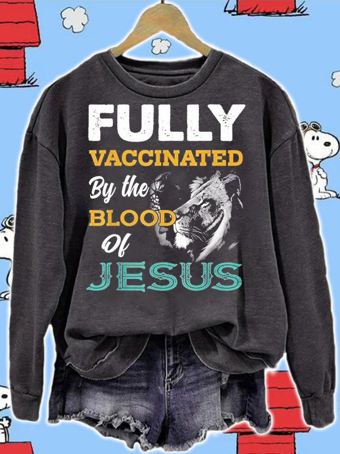 Fully Vaccinated By The Blood Of Jesus Lion God Christian T-Shirt t-shirt sweatshirt