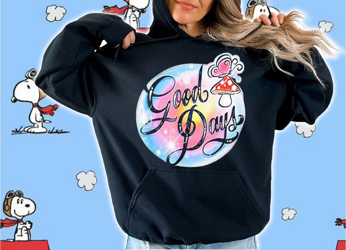 Good days Butterfly T-shirt t-shirt hoodie