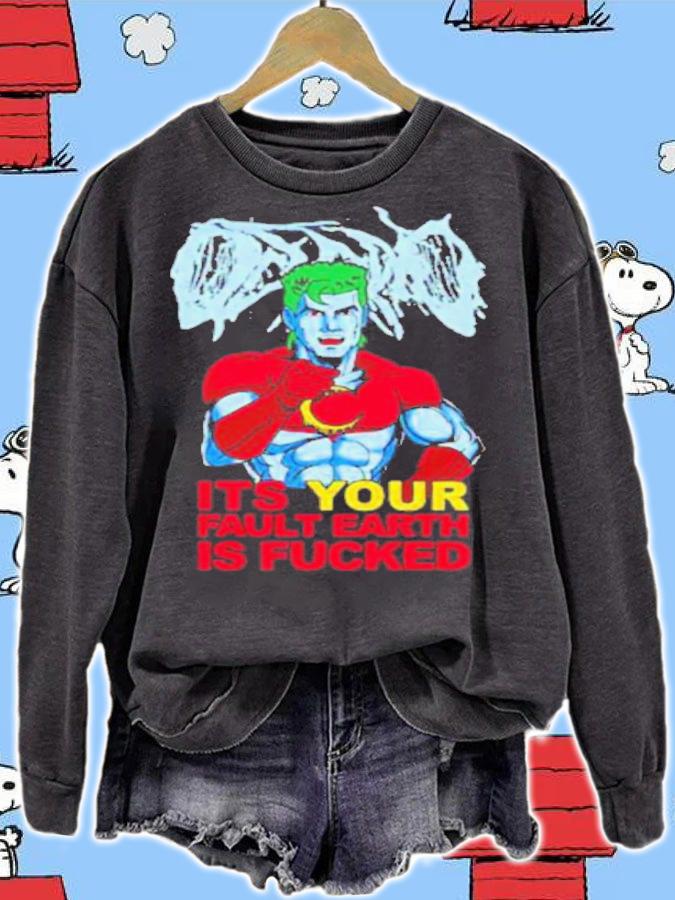 Captain Planet Its Your Fault Earth Is Fucked shirt t-shirt