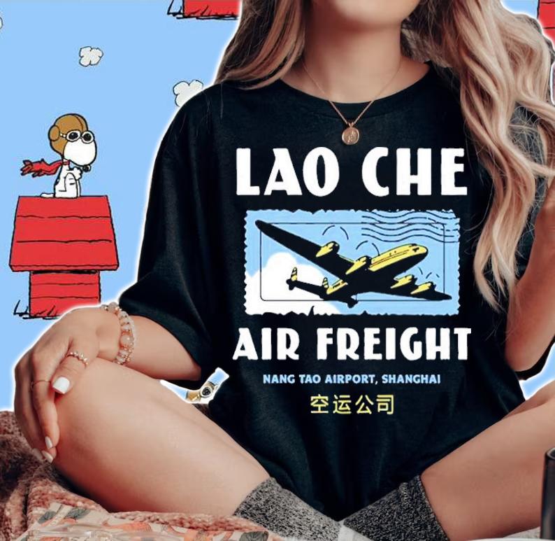 Lao Che Air Freight Nang Tao Airport Shanghai Shirt t-shirt woman shirt