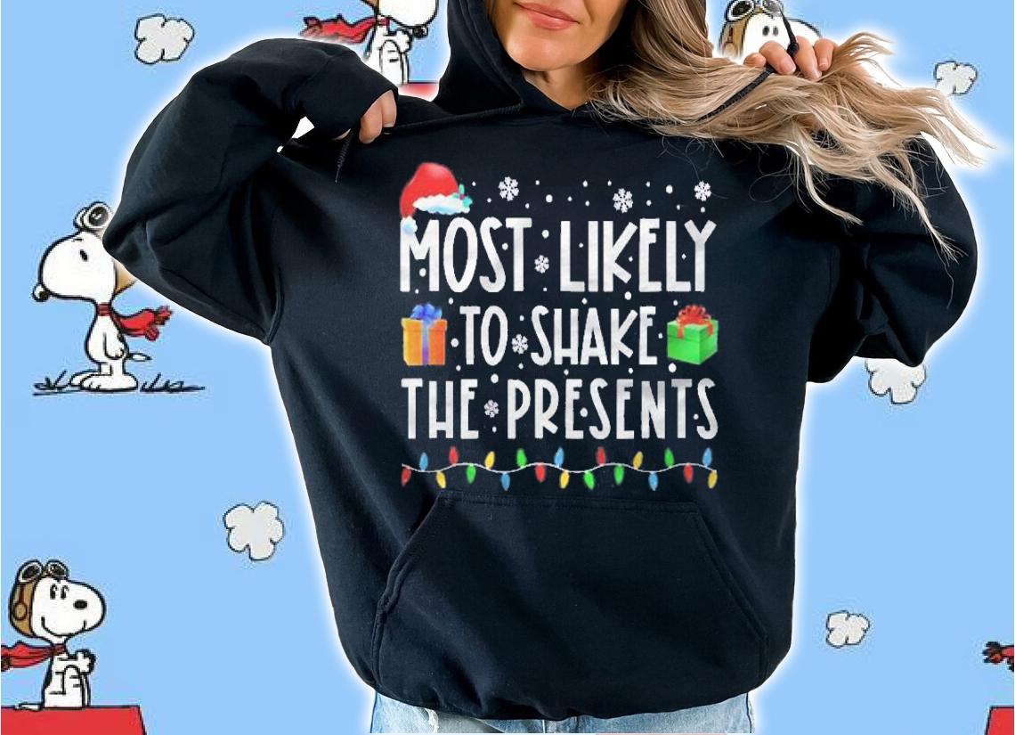 Most Likely To Shake The Presents Matching Christmas Shirt t-shirt
