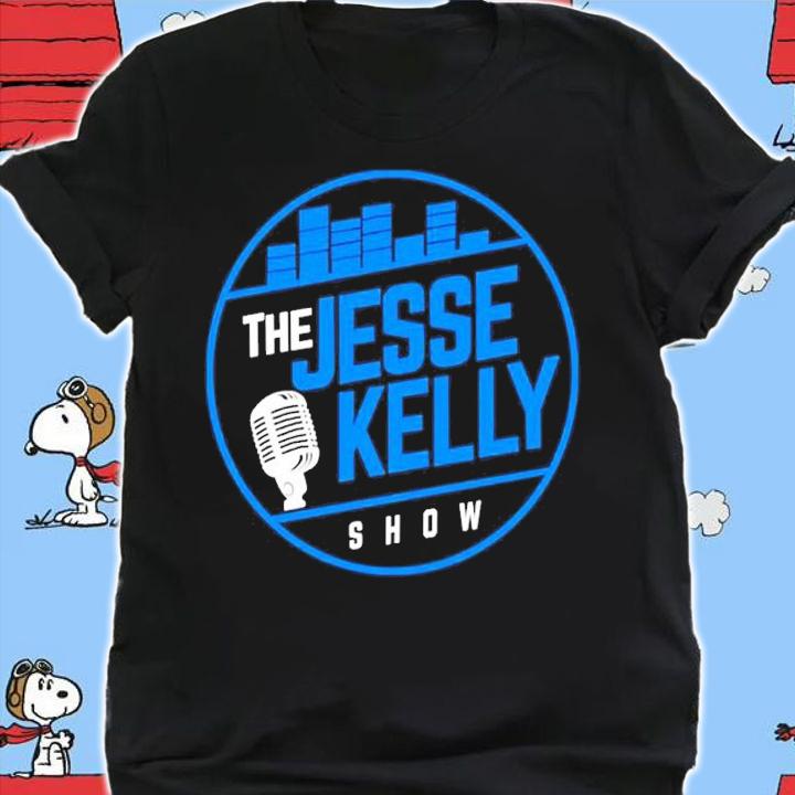 The Jesse Kelly Show Shirt t-shirt shirt