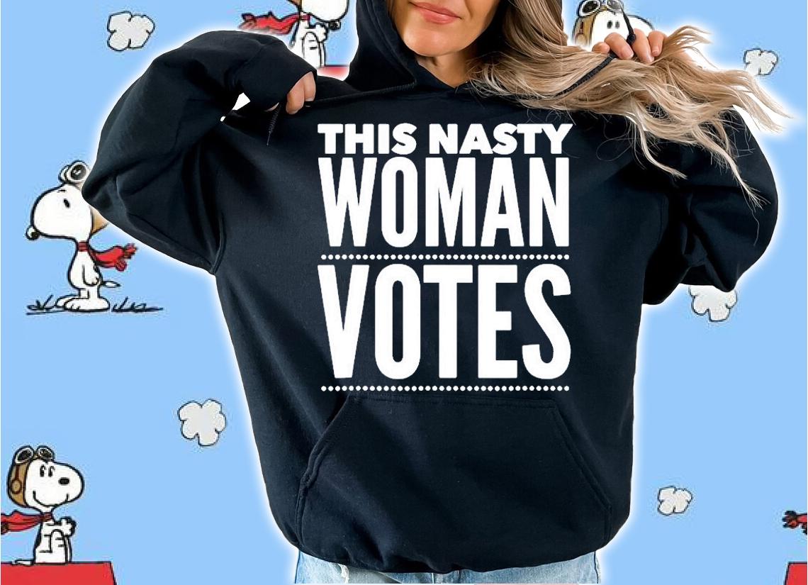 This Nasty Woman Votes Hillary Clinton T-Shirt t-shirt