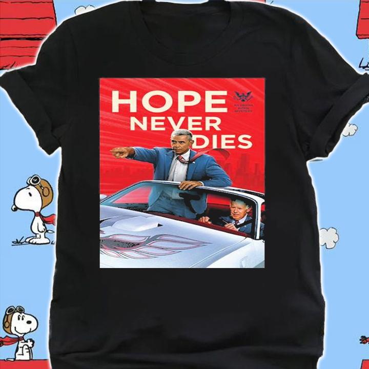 Hope Never Dies Obama Biden T-Shirt t-shirt