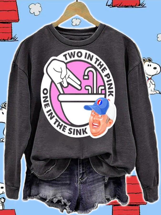 Jon Weiner Two In The Pink One In The Sink Shirt t-shirt sweatshirt
