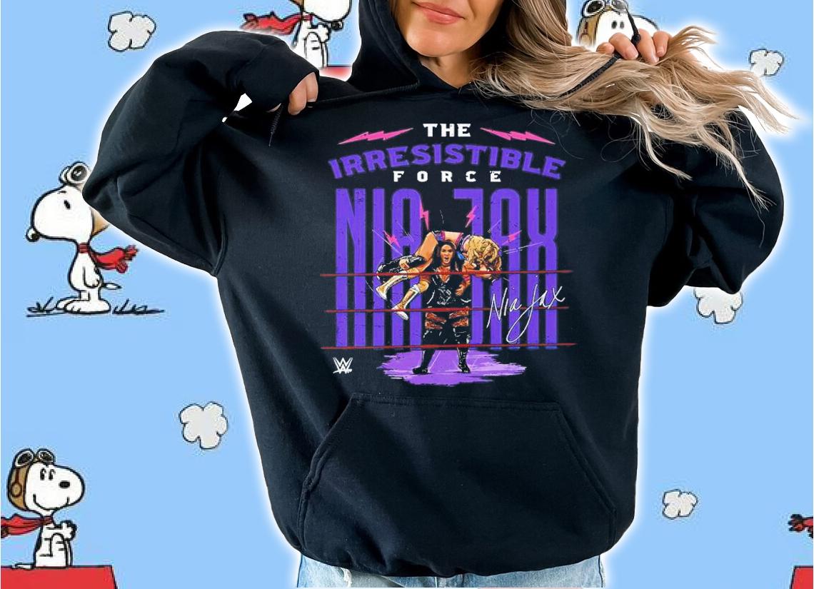 Nia Jax Irresistible Force Women Superstars WWE Shirt t-shirt hoodie