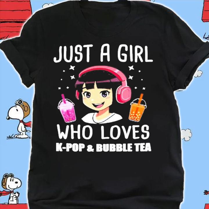 Womens Just A Girl Who Loves K Pop & Bubble Tea Kpop Merch Gift T-Shirt t-shirt shirt