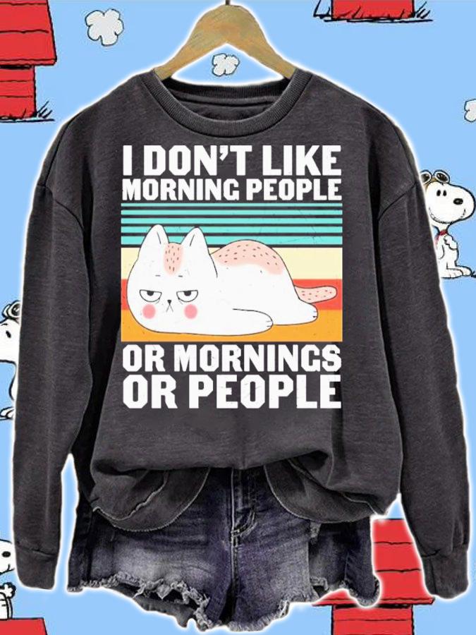 Cat I Don't Like Morning People Or Mornings Or People Vintage Shirt t-shirt