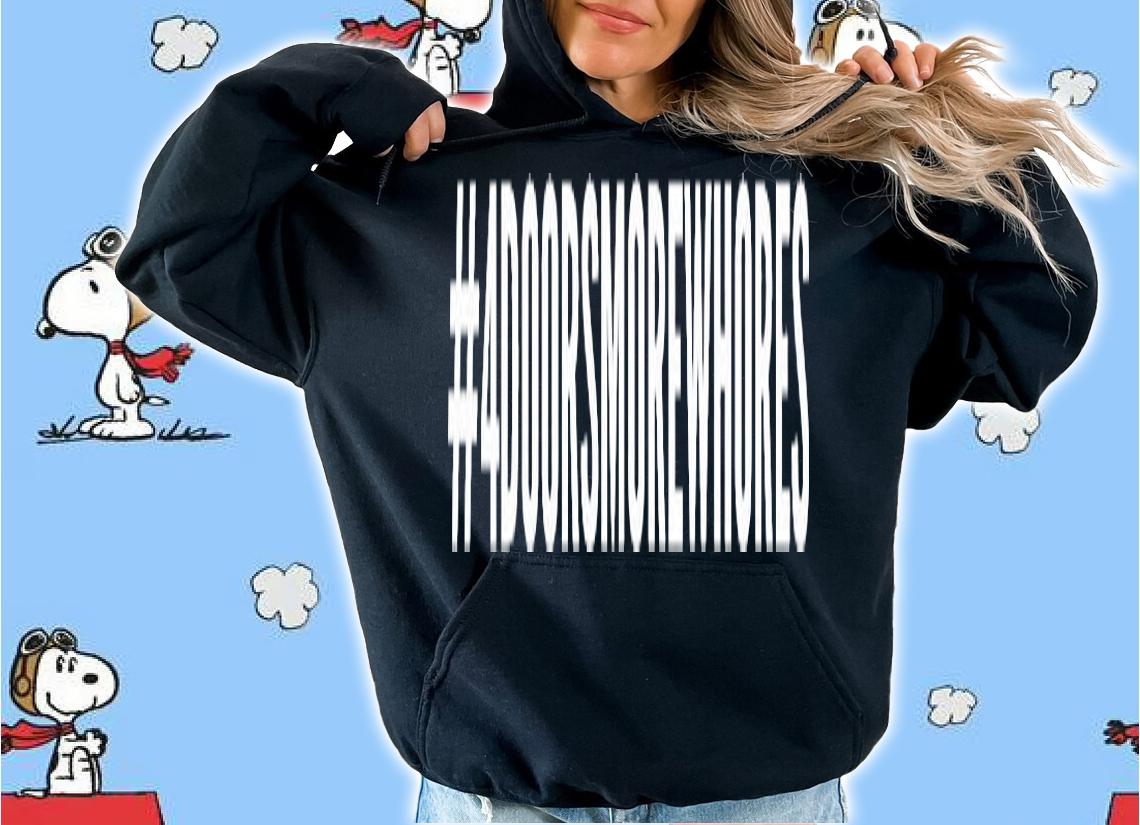 Hashtag 4 Doors More Whores Kyle T-Shirt t-shirt hoodie
