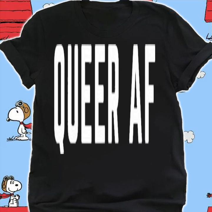 Queer AF Gay and Lesbian Pride LGBT LGBTQ LGBTQIA t-shirt