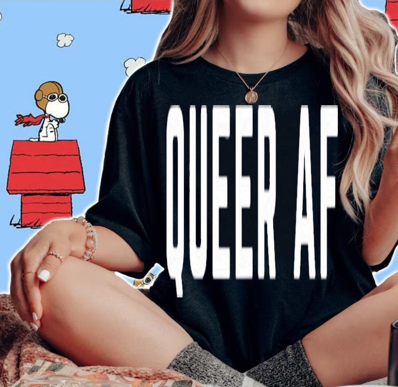 Queer AF Gay and Lesbian Pride LGBT LGBTQ LGBTQIA t-shirt
