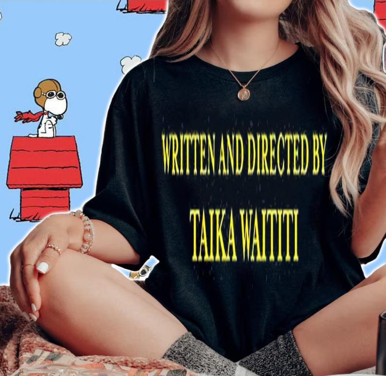 Written And Directed By Taika Waititi T-Shirt t-shirt woman shirt