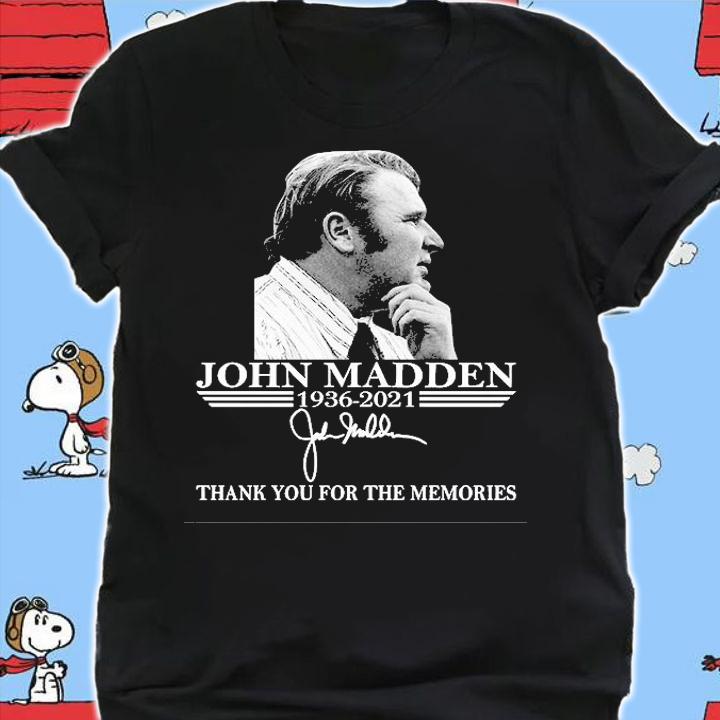John Madden 1936 2021 Thank You For The Memories Signature T-Shirt t-shirt shirt