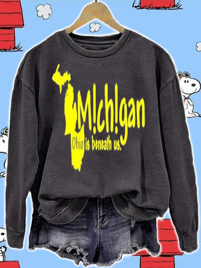 Michigan Ohio Is Beneath Us shirt t-shirt sweatshirt