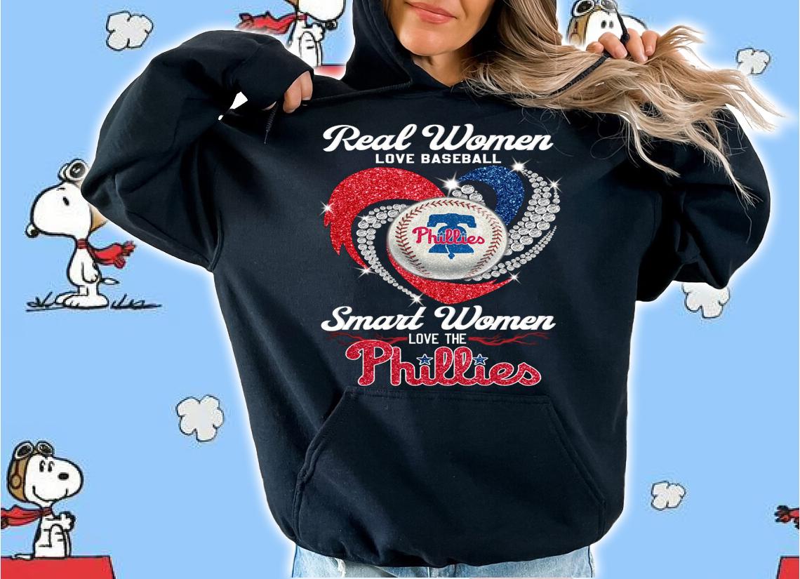 Philadelphia Phillies Real Women Love Baseball Smart Women Love The Phillies t-shirt