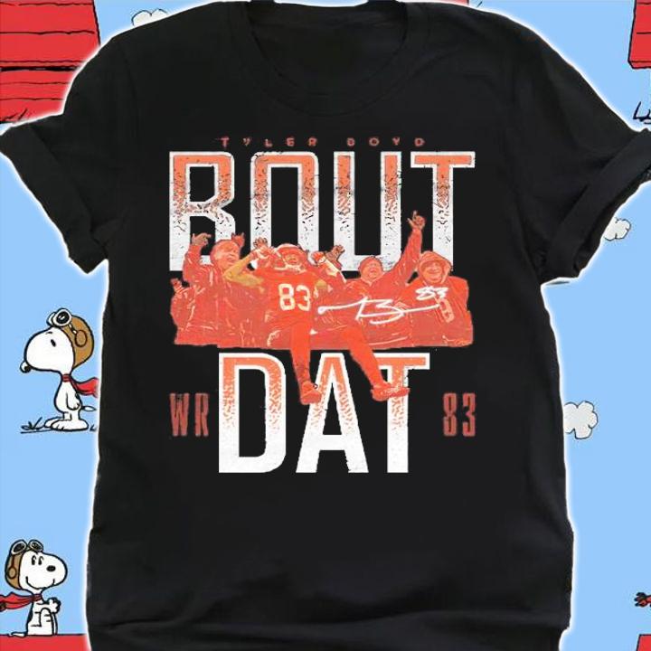 Tyler Boyd Cincinnati Bout Dat Football Shirt t-shirt