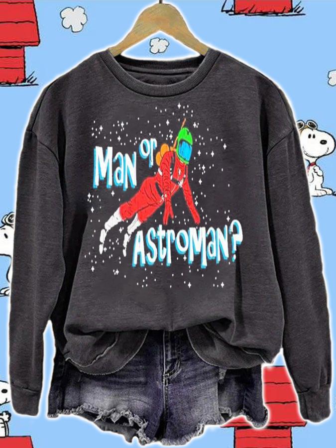 Man or Astroman shirt t-shirt sweatshirt