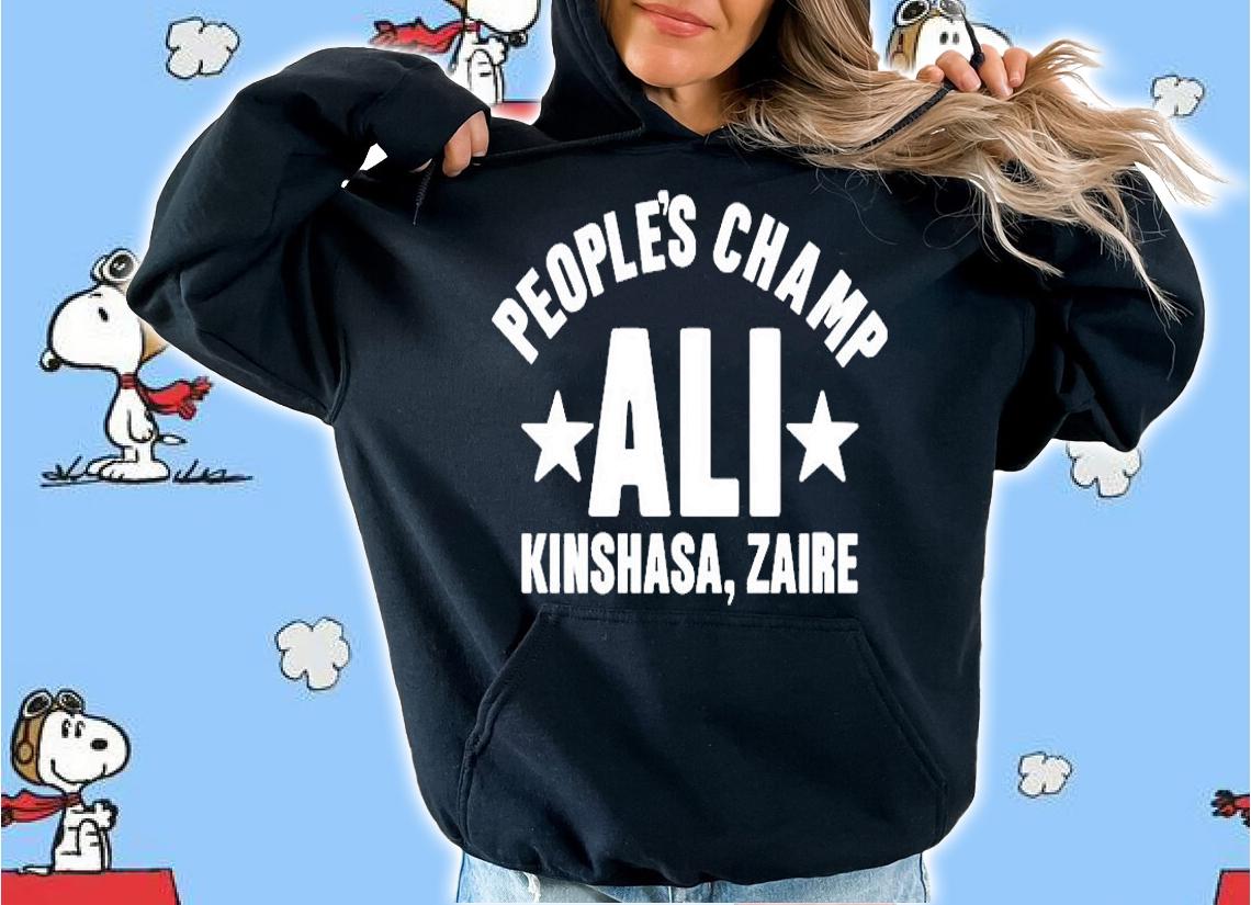 Peoples Champ Ali Kinshasa Zaire T-Shirt t-shirt