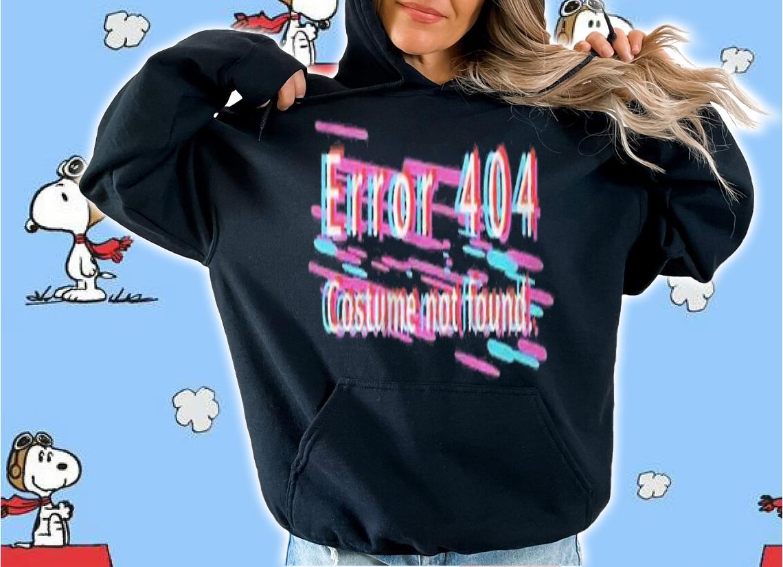 Error 404 Costume Not Found Glitch Funny Lazy Halloween Shirt t-shirt hoodie