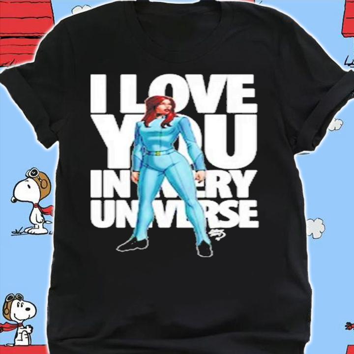 Christine Palmer I Love You In Every Universe Shirt shirt