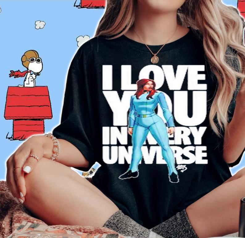 Christine Palmer I Love You In Every Universe Shirt woman shirt