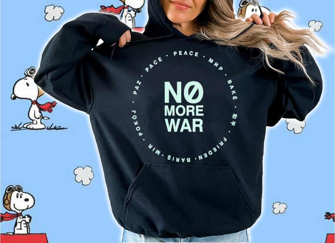Nice glory Days Apparel Unicef No More War Shirt hoodie