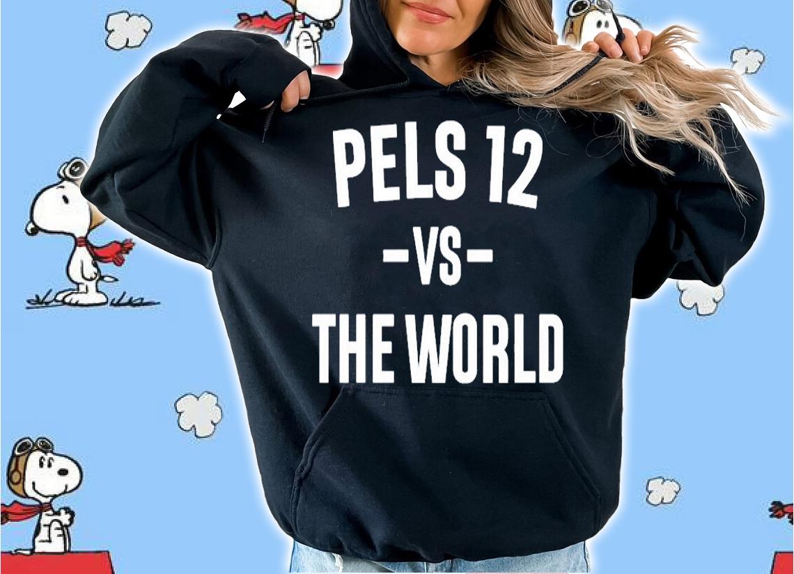 Pels Talk Pels 12 Vs The World T-Shirt