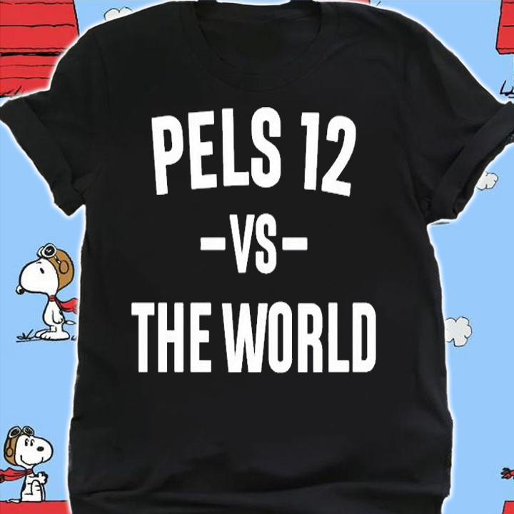 Pels Talk Pels 12 Vs The World T-Shirt