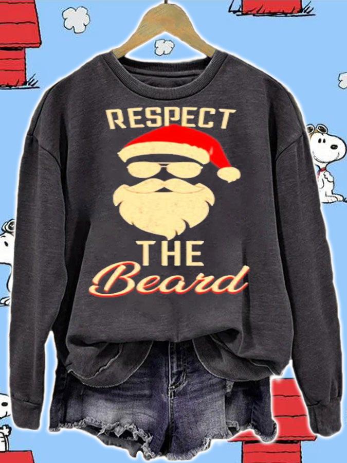 Respect The Beard Santa Glasses Funny Christmas Pajamas T-Shirt sweatshirt