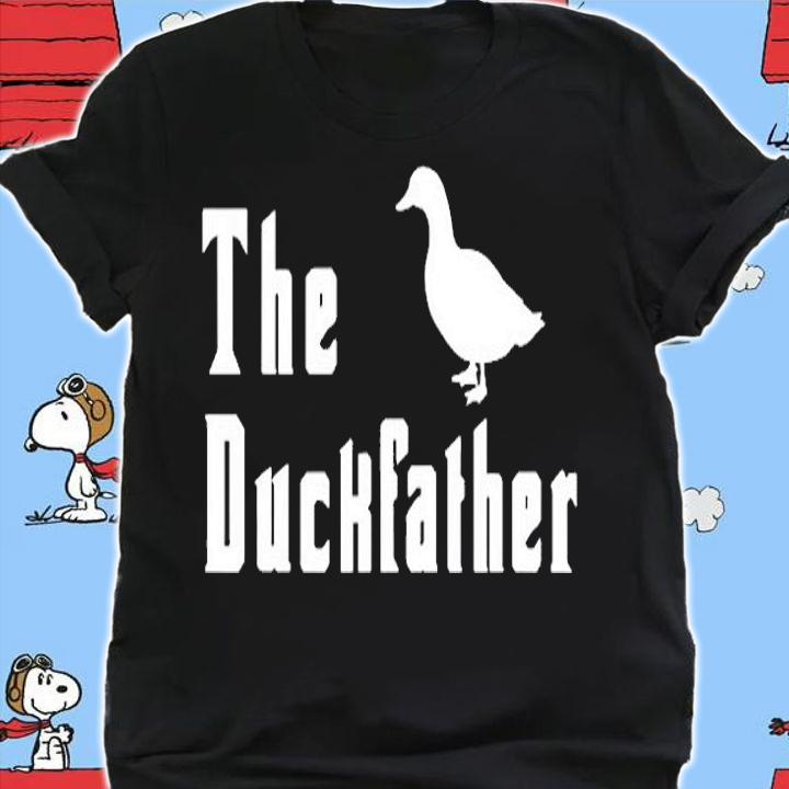 The Duckfather Funny Duck Father Dad Fathers Day T-Shirt shirt