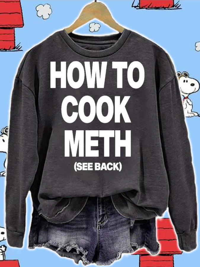 How To Cook Meth See Back T-Shirt