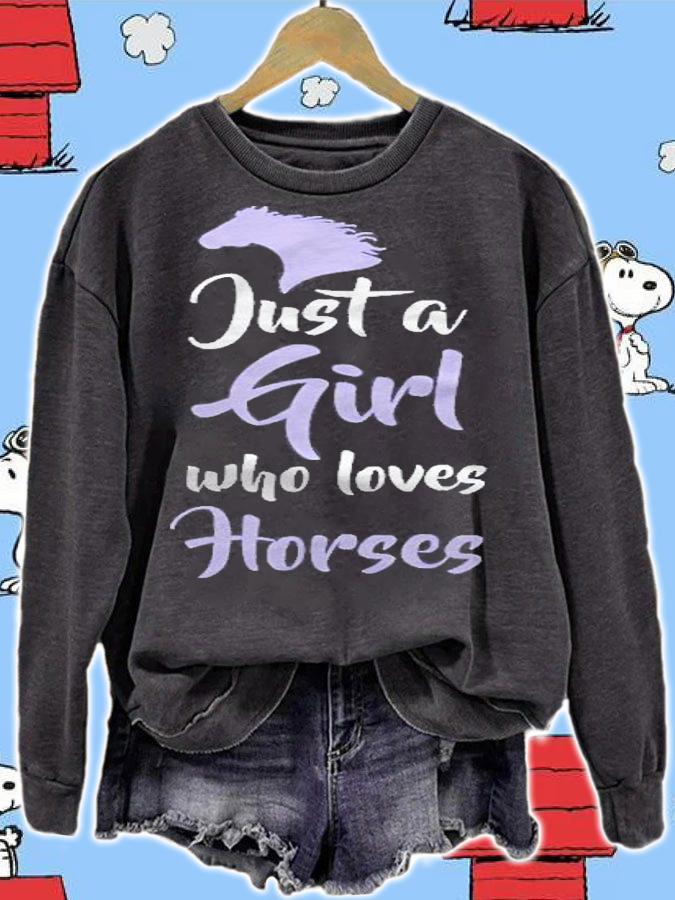 Just A Girl Who Love Horses Pullover Shirt