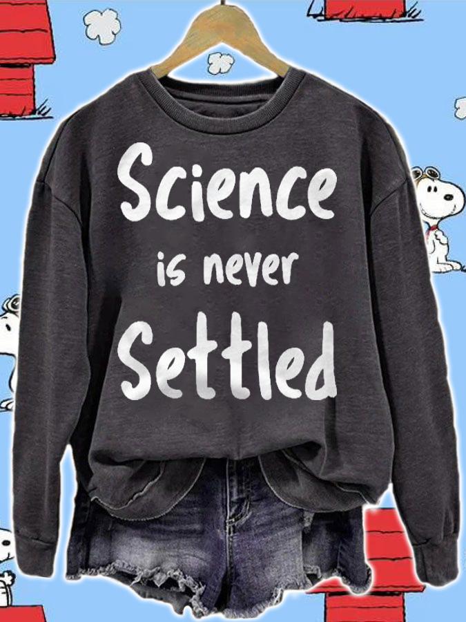 Science Is Never Settled New Discoveries Every Day Shirt sweatshirt
