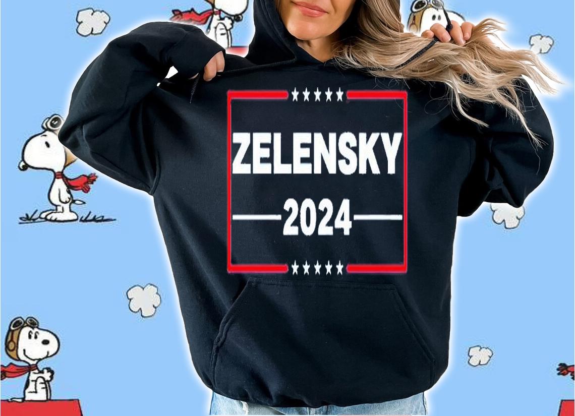 Ukraine President Zelensky 2024 T-Shirt hoodie