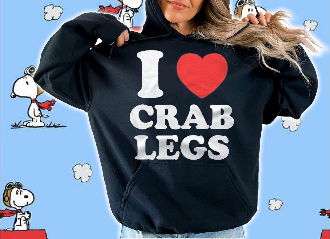 I Love Heart Crab Legs Shirt hoodie