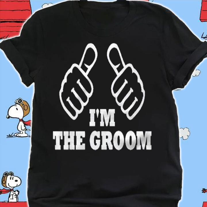 Im The Groom Wedding Party shirt shirt