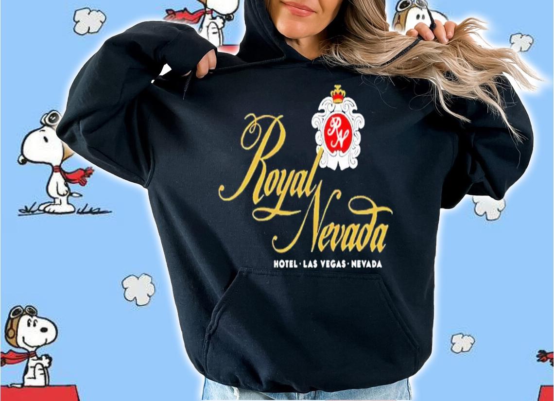 Royal Nevada Hotel Las Vegas Nevada Shirt hoodie