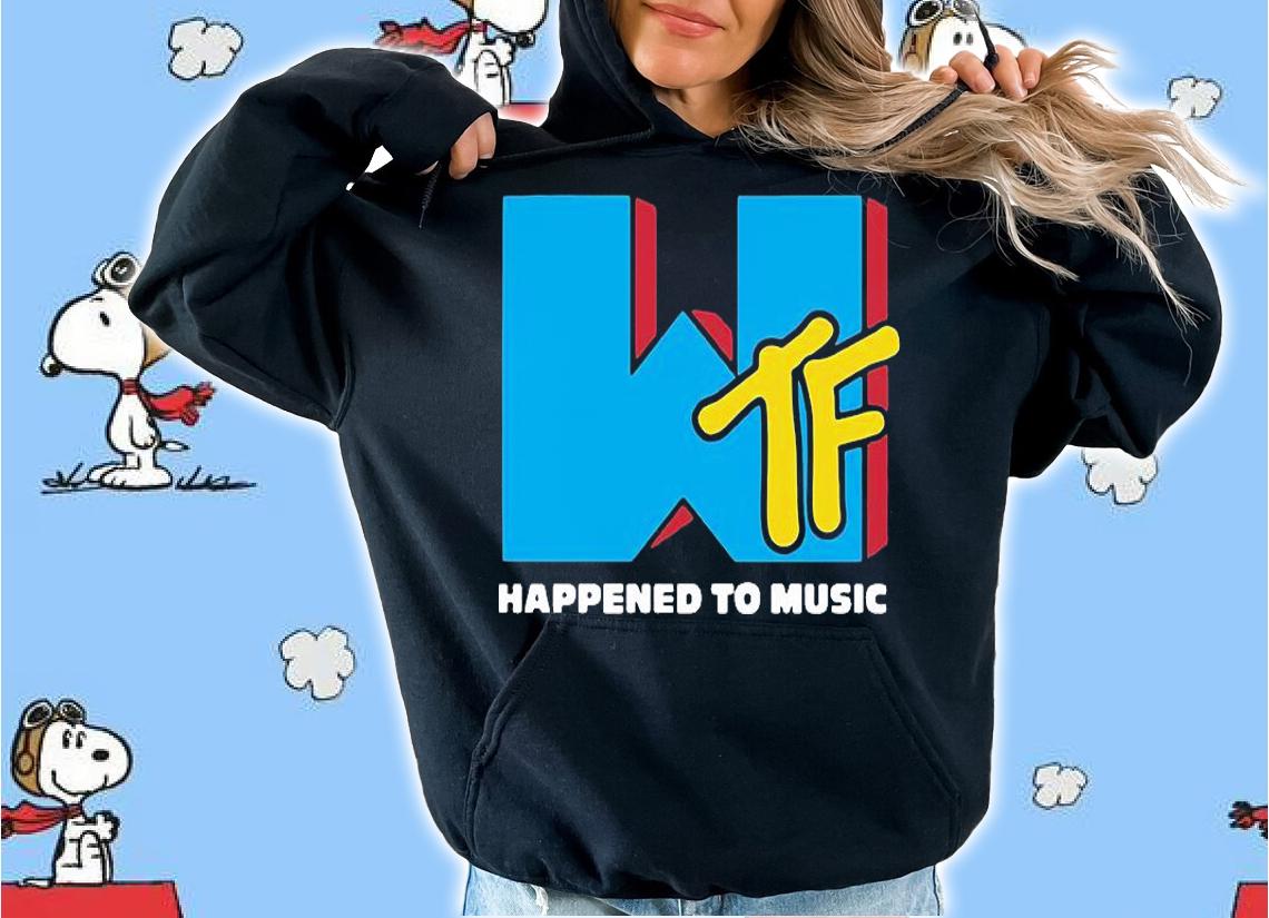 WTF happened to music shirt hoodie