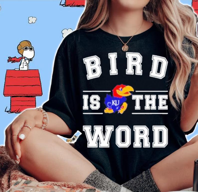 Kansas Jayhawks Bird Is The Word Shirt