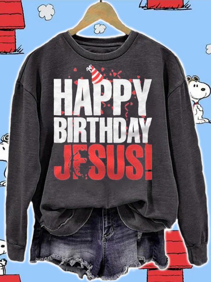 Happy birthday Jesus T-shirt sweatshirt