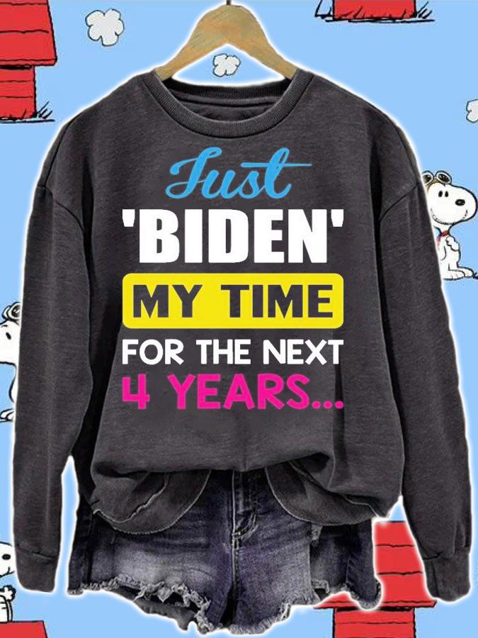 Just Biden My Time For The Next 4 Years Trending T-Shirt