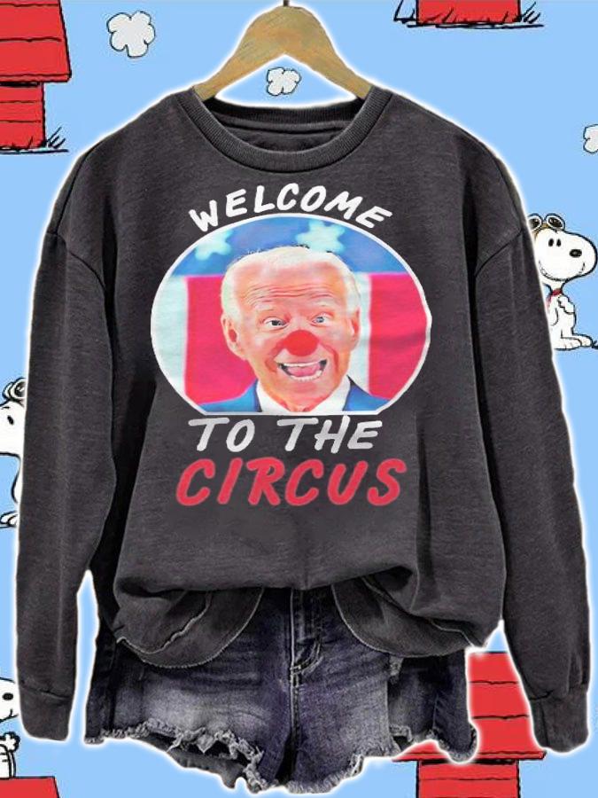 New Design welcome To The Circus Funny Anti Biden Clown T-Shirt sweatshirt