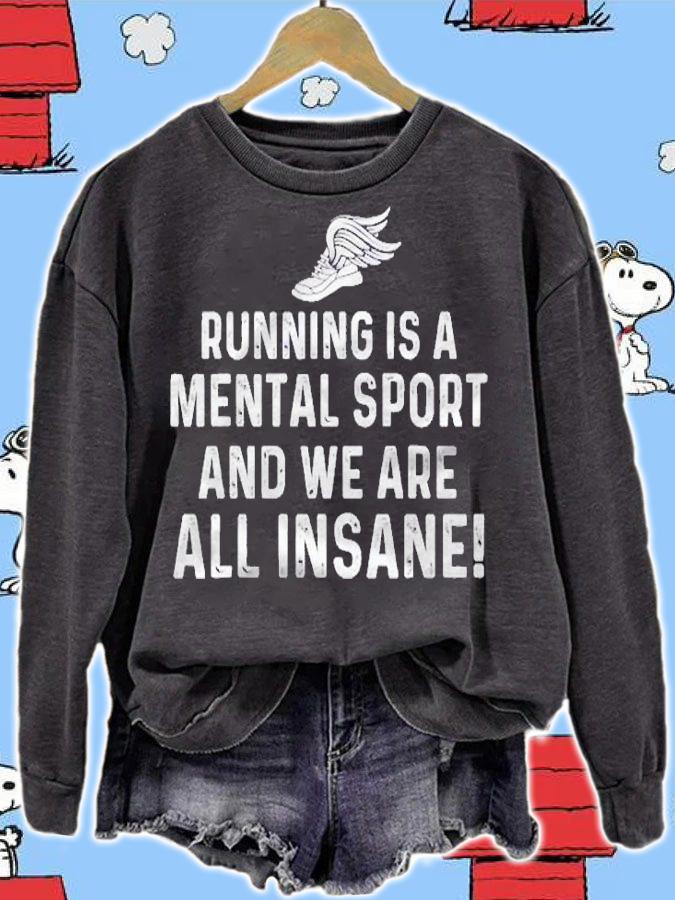 Running Is A Mental Sport Endurance Athlete Marathon Runner Shirt